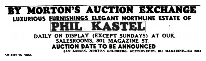 TodayInNewOrleansHistory/1962August16PhilKastelsHomeAuction.gif