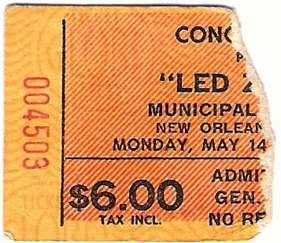 TodayInNewOrleansHistory/1973May14LedZeppelinMunicipalAuditoriumTicketStub6DollarsGenAdmission.jpg